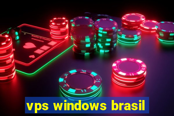 vps windows brasil