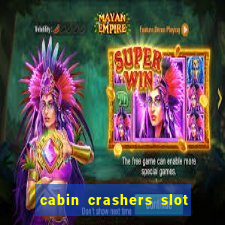 cabin crashers slot free play