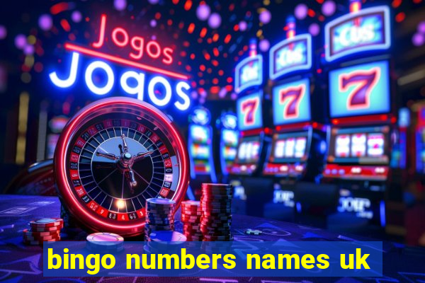 bingo numbers names uk