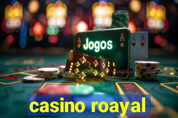 casino roayal