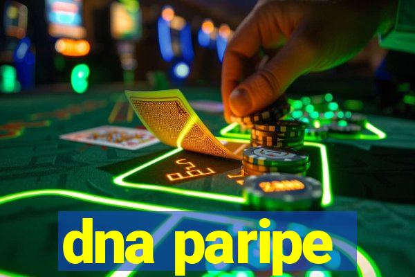 dna paripe