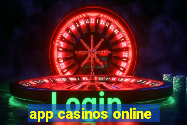 app casinos online