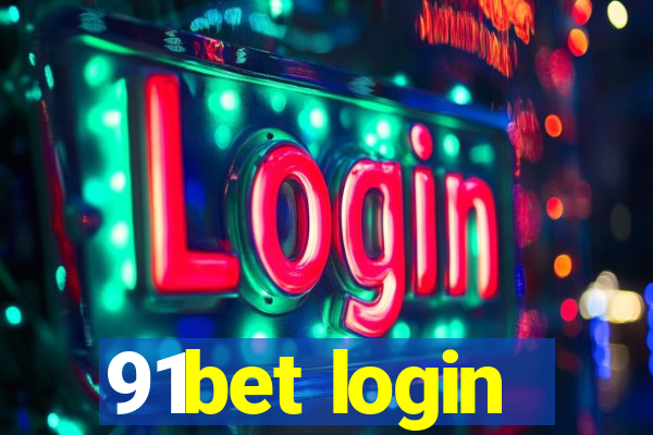 91bet login