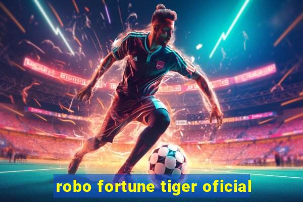 robo fortune tiger oficial