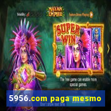 5956.com paga mesmo