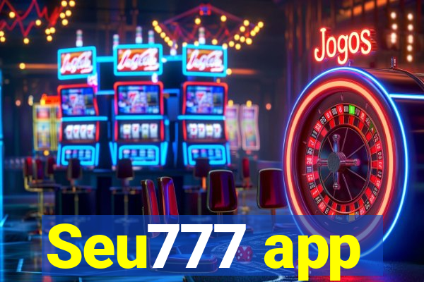 Seu777 app