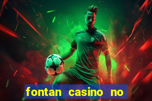 fontan casino no deposit bonus