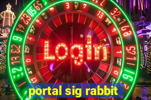 portal sig rabbit