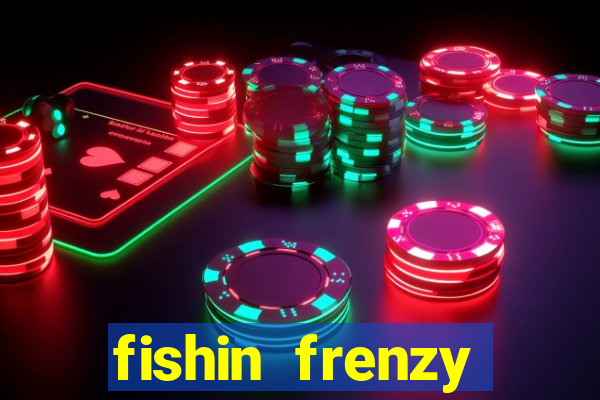 fishin frenzy fortune spins slot free play