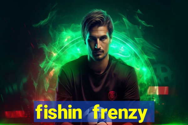 fishin frenzy fortune spins slot free play