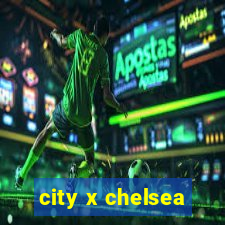 city x chelsea