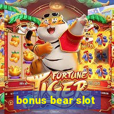 bonus bear slot