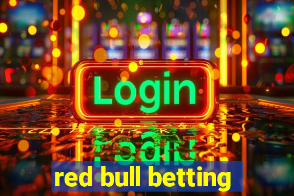 red bull betting