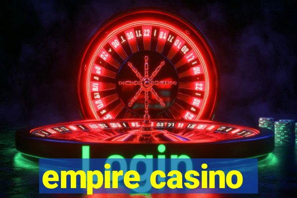 empire casino