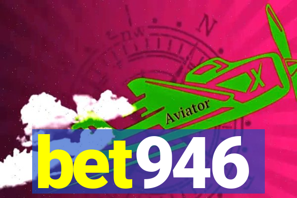 bet946