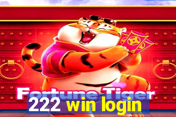 222 win login