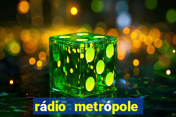 rádio metrópole fm salvador