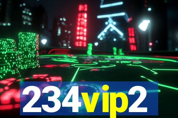 234vip2