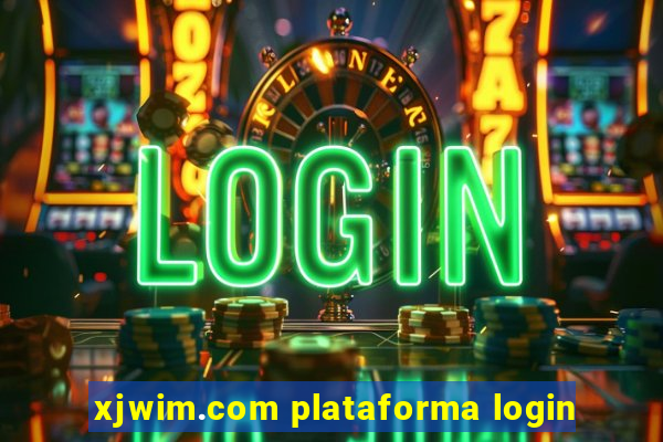 xjwim.com plataforma login