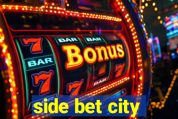 side bet city