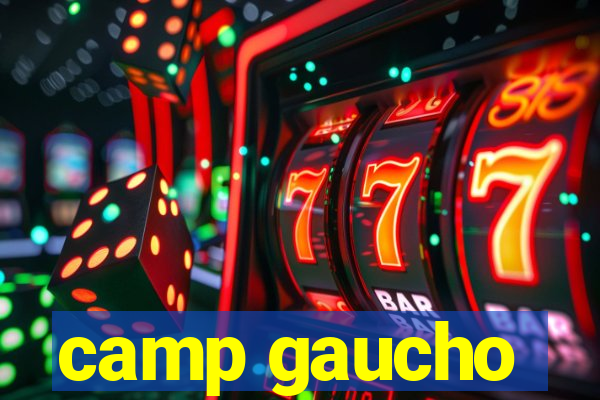 camp gaucho