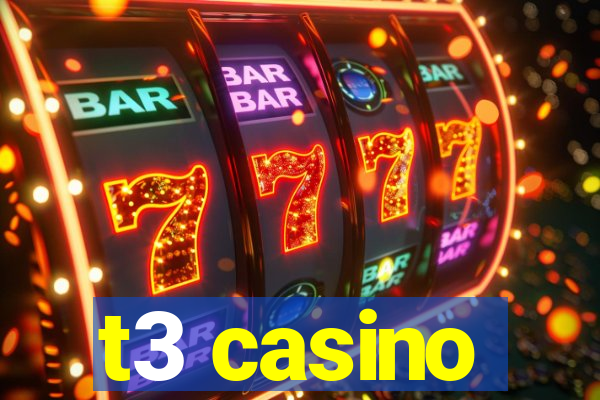 t3 casino