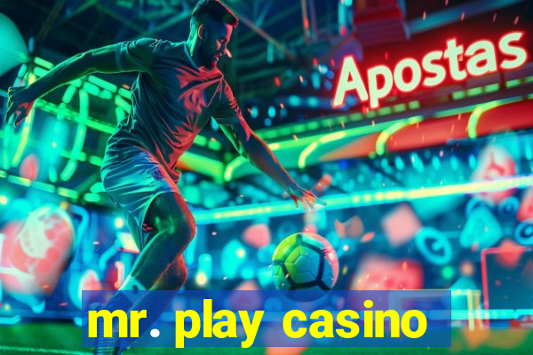 mr. play casino