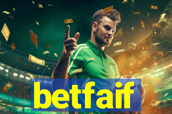 betfaif