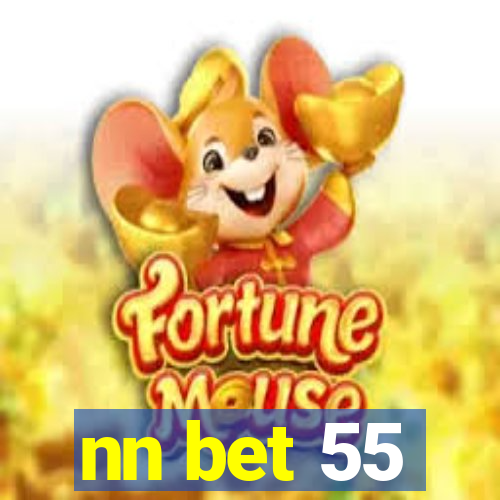 nn bet 55