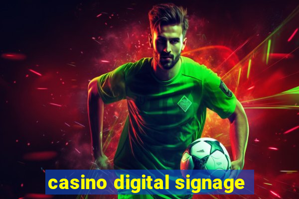 casino digital signage