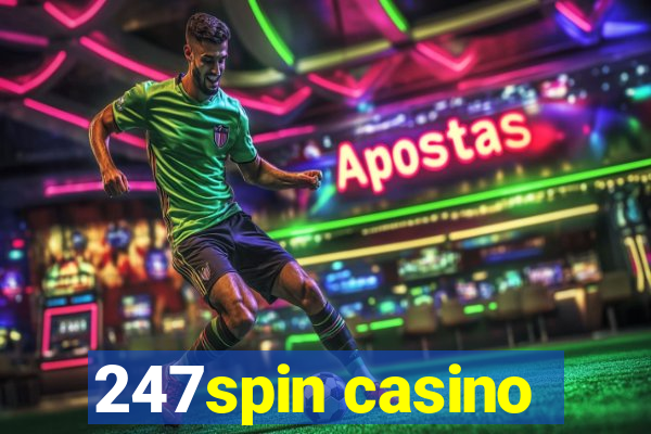 247spin casino