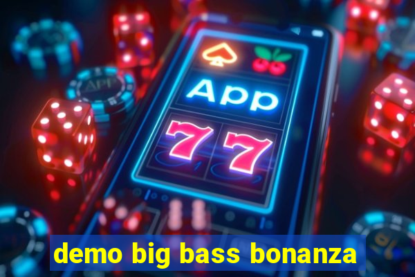 demo big bass bonanza