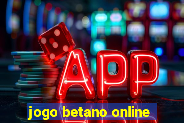 jogo betano online