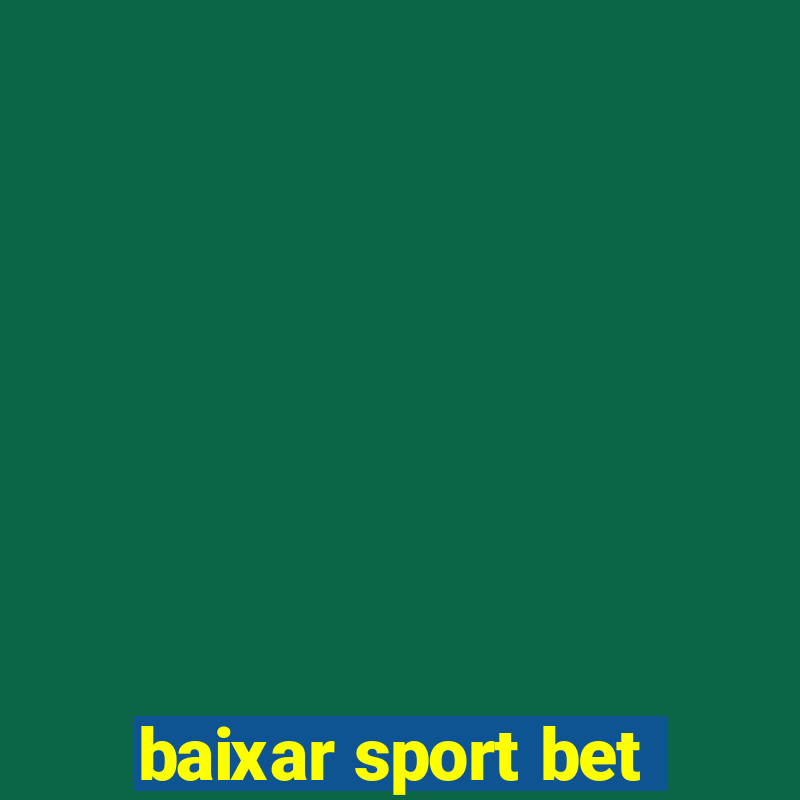 baixar sport bet