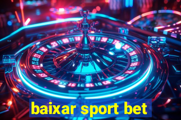 baixar sport bet