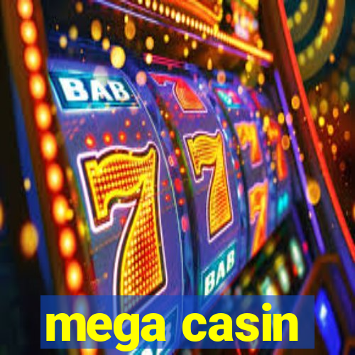 mega casin