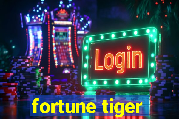 fortune tiger