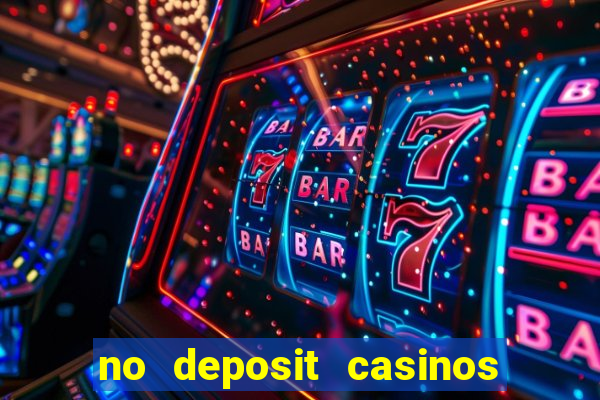 no deposit casinos bonus codes