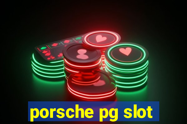 porsche pg slot