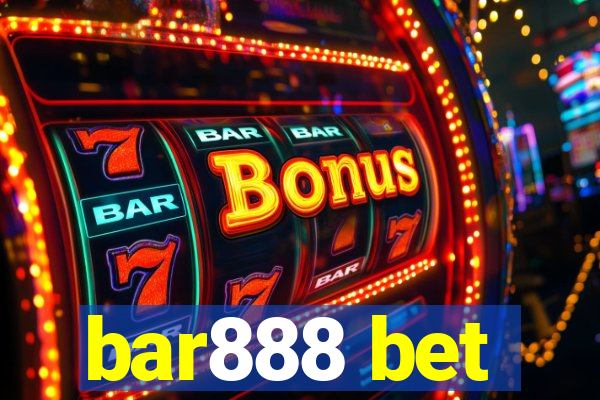 bar888 bet