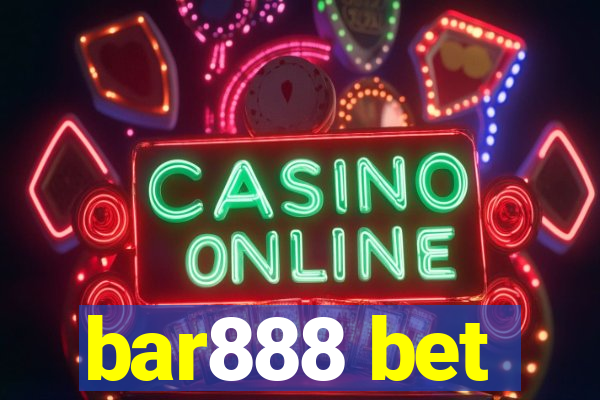 bar888 bet