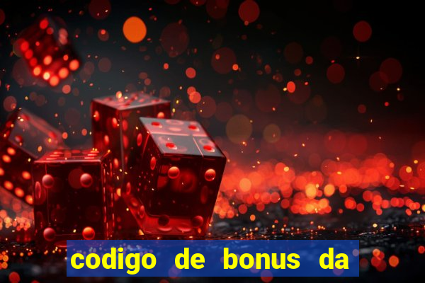 codigo de bonus da bet 365