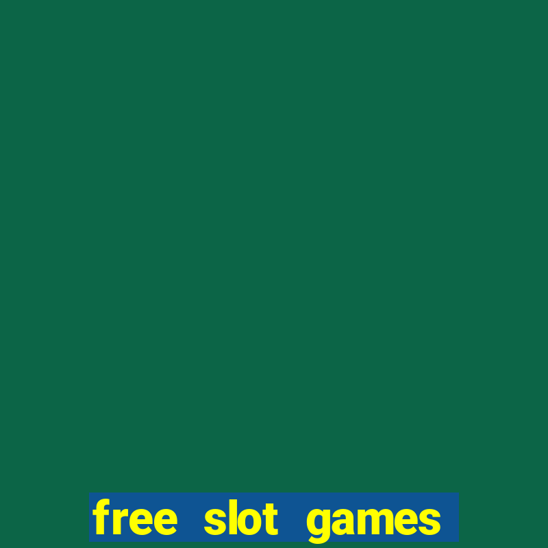 free slot games for free