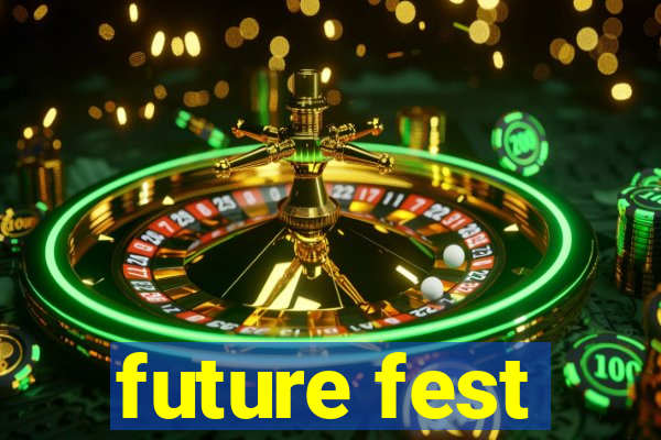 future fest