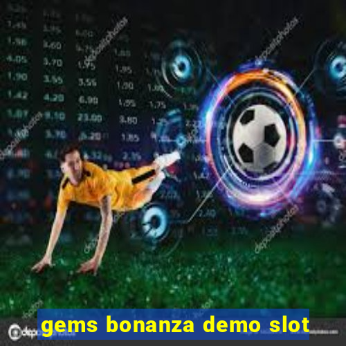 gems bonanza demo slot