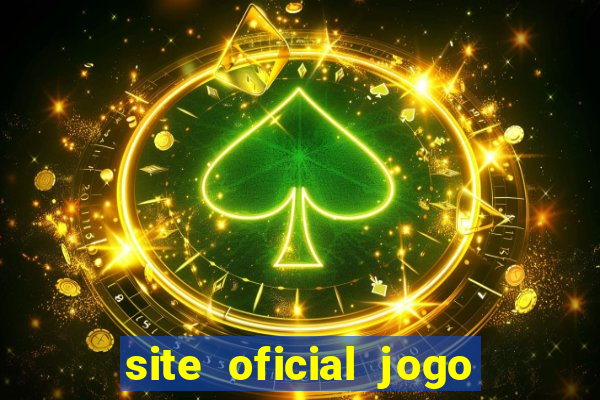 site oficial jogo do tigrinho