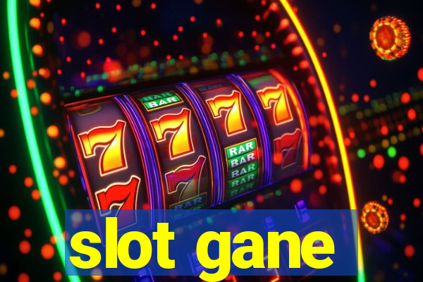 slot gane