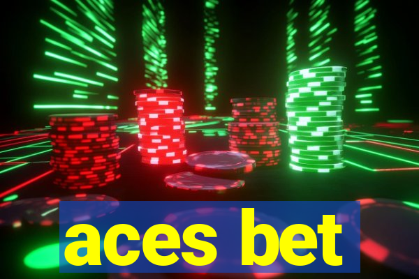 aces bet