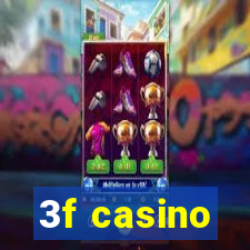 3f casino