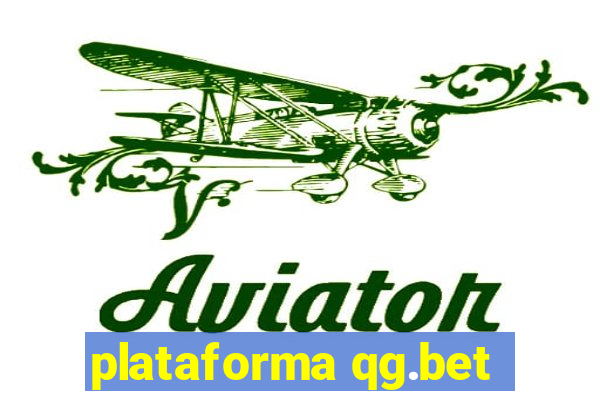 plataforma qg.bet